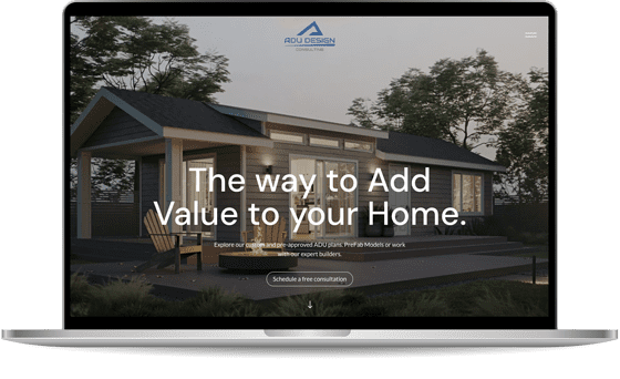 Image of a laptop displaying a website with an ADU (Accessory Dwelling Unit) design. The screen shows a modern tiny house exterior with text overlay: "The way to Add Value to your Home.